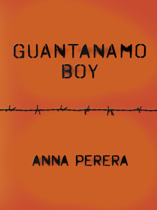 Title details for Guantanamo Boy by Anna Perera - Available